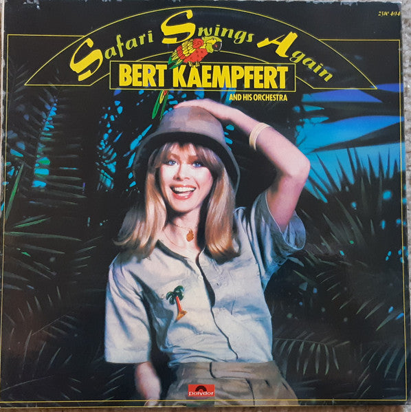 Bert Kaempfert & His Orchestra : Safari Swings Again (LP, Album)