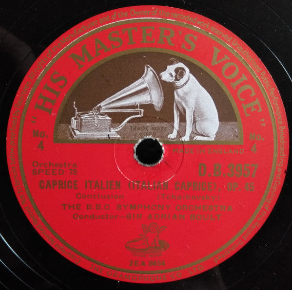 The B.B.C. Symphony Orchestra*, Pyotr Ilyich Tchaikovsky, Sir Adrian Boult : Capriccio Italien (Italian Caprice) Op.45 Part3 / Capriccio Italien (Italian Caprice) Op.45 Conclusion (Shellac, 12")