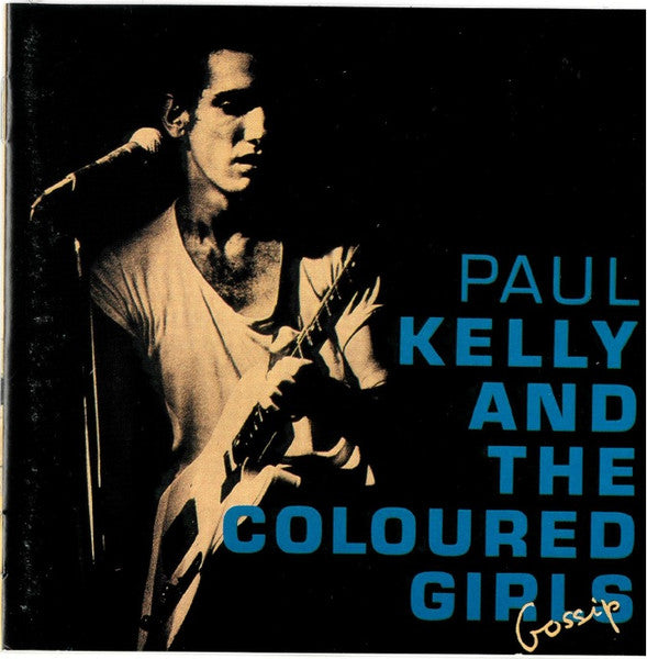 Paul Kelly & The Coloured Girls : Gossip (CD, Album, M/Print, RE)