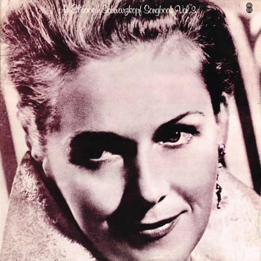 Elisabeth Schwarzkopf : An Elisabeth Schwarzkopf Song Book, Vol. 3 (LP, Album, Club, RE)