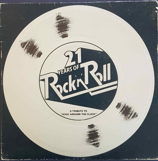 Glenn Shorrock, Frankie J Holden, John Paul Young, Daryl Braithwaite, Renee Geyer, Graeme Strachan : 21 Years Of Rock 'N' Roll: A Tribute To "Rock Around The Clock" (7", EP)