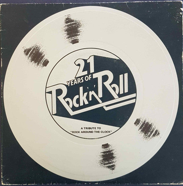 Glenn Shorrock, Frankie J Holden, John Paul Young, Daryl Braithwaite, Renee Geyer, Graeme "Shirley" Strachan* : 21 Years Of Rock 'N' Roll: A Tribute To "Rock Around The Clock" (7", EP)