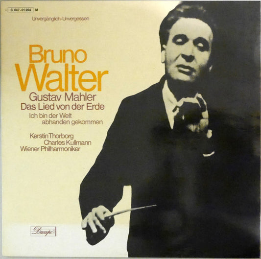 Bruno Walter Conducts Mahler* - Kerstin Thorborg & Charles Kullman - Vienna Philharmonic Orchestra* : Das Lied Von Der Erde; Ich Bin Der Welt Abhanden Gekommen (LP, Mono, RE)