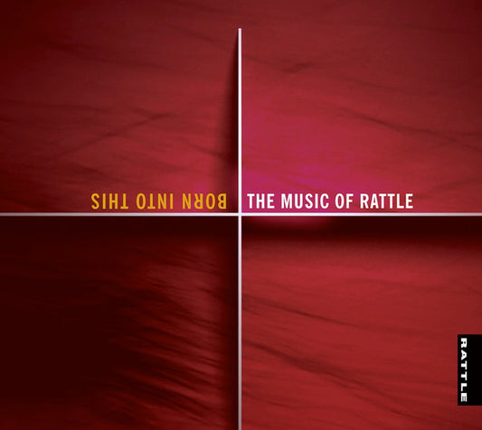 Various : Born Into This The Music of Rattle (CD, Album, Comp, Smplr)