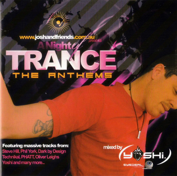 Yoshi (3) : A Night Of Trance - The Anthems (CD)