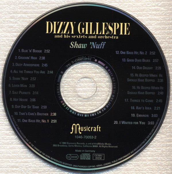 Dizzy Gillespie And His Sextets* And Orchestra* : Shaw 'Nuff (CD, Comp, RE)