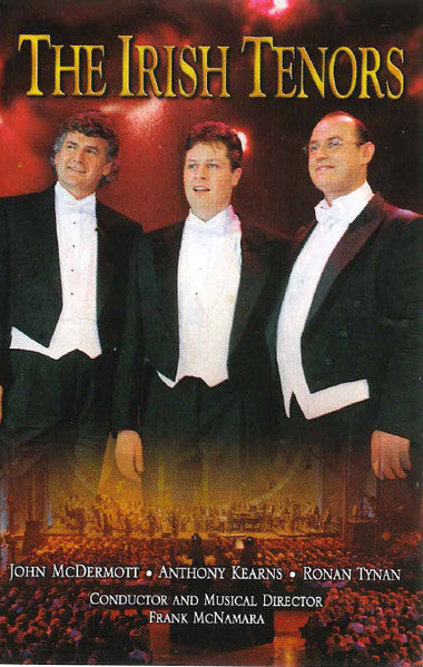 The Irish Tenors : The Irish Tenors (Cass, Album)