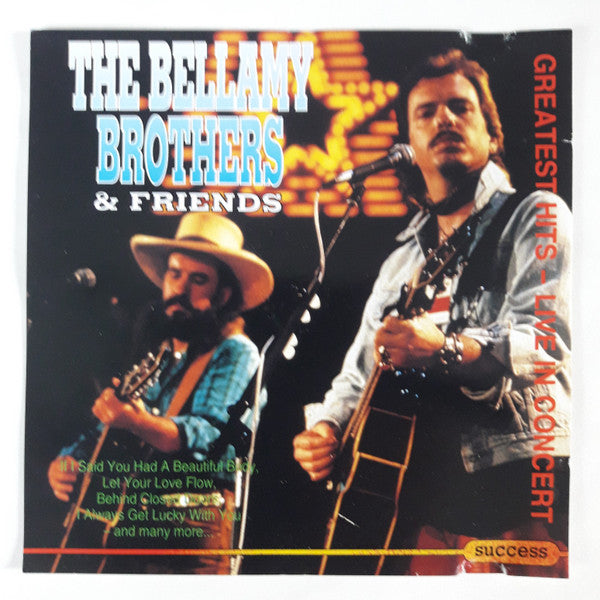 The Bellamy Brothers & Friends* : Greatest Hits-Live In Concert (CD, Comp)