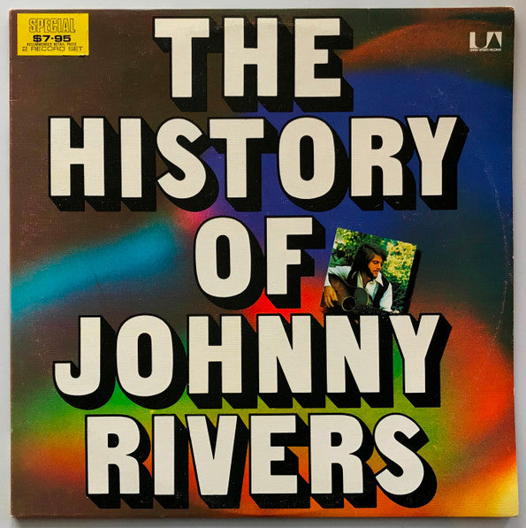 Johnny Rivers : The History Of Johnny Rivers (2xLP, Comp)
