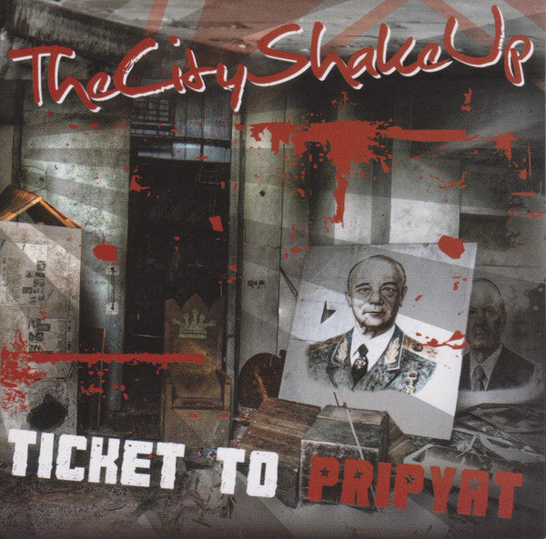 The City Shakeup : Ticket To Pripyat (CD, EP)
