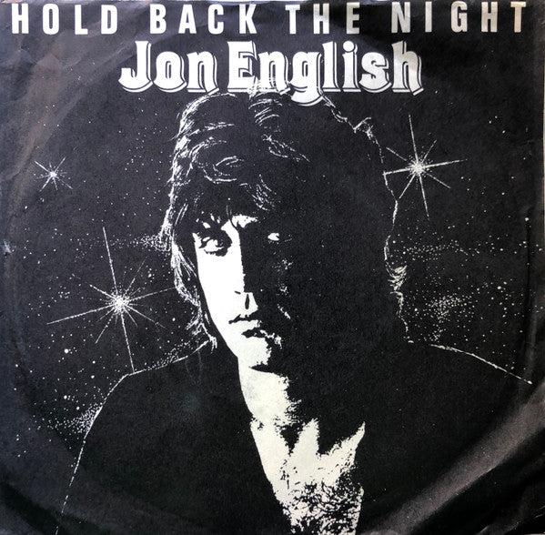 Jon English (3) : Hold Back The Night (7", Single, Pic)