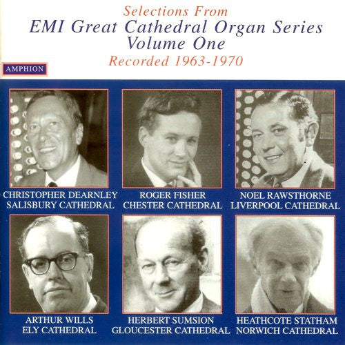Various : Selections From EMI Great Cathedral Organ Series Volume One Recorded 1963-1970 (CD, Comp, RM)