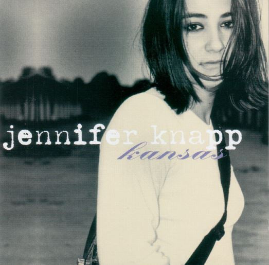 Jennifer Knapp : Kansas (CD, Album)