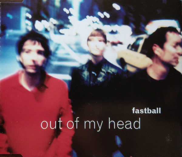 Fastball : Out Of My Head (CD, Single)