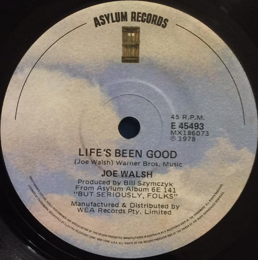 Joe Walsh : Life's Been Good (7", Single)