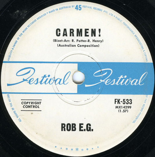Rob E. G. : Carmen! (7", Single)