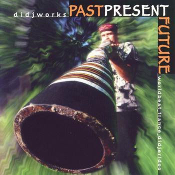 Didjworks : Past Present Future (CD-ROM + DVD)