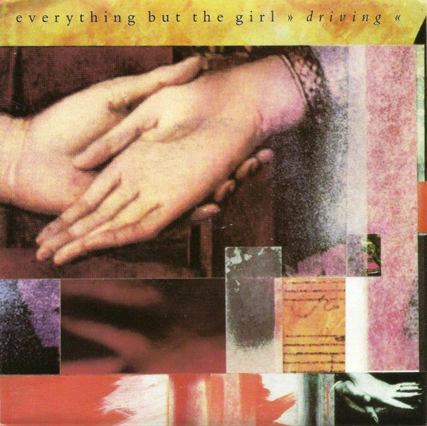 Everything But The Girl : Driving (7", Single)