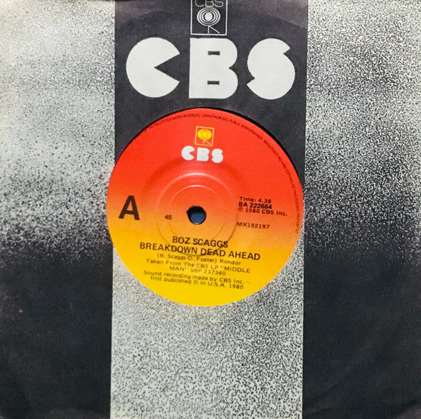 Boz Scaggs : Breakdown Dead Ahead (7", Single)