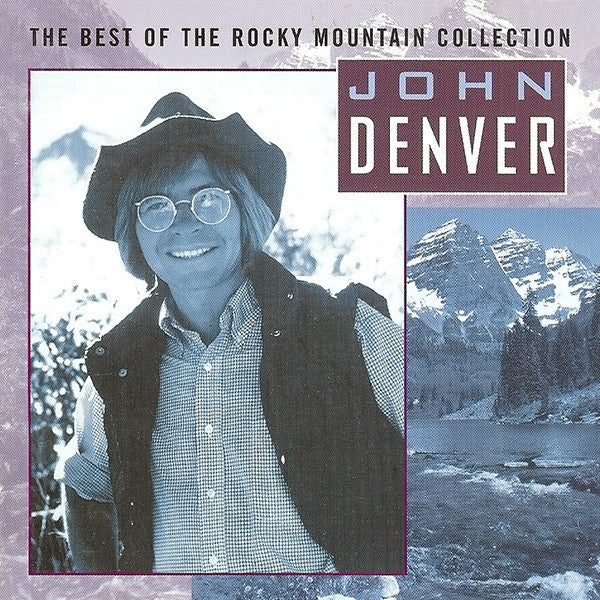 John Denver : The Best Of The Rocky Mountain Collection (CD, Comp)