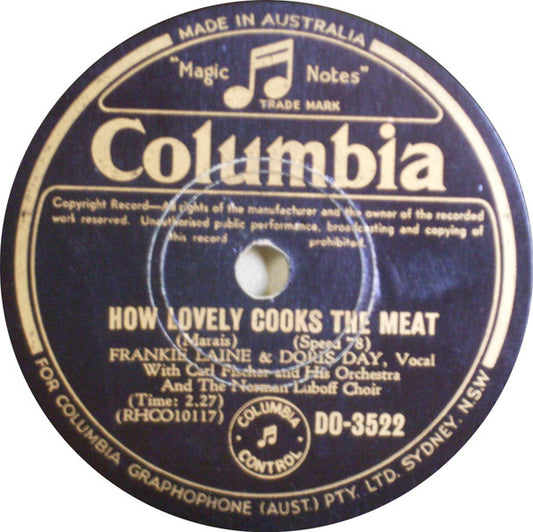 Doris Day, Frankie Laine With Carl Fischer's Orchestra And Norman Luboff Choir : How Lovely Cooks The Meat / Sugarbush (Shellac, 10")