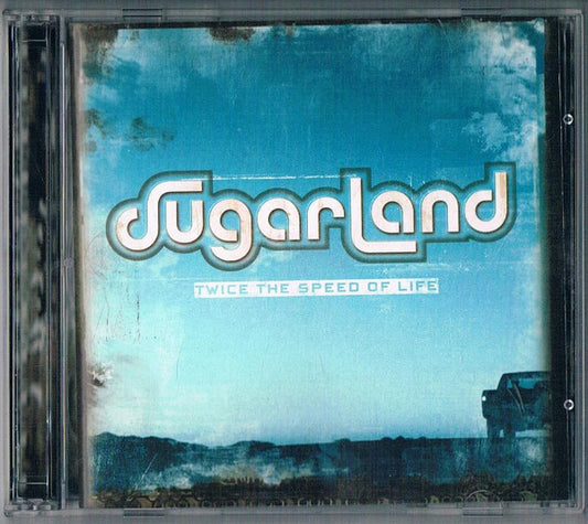 Sugarland (2) : Twice The Speed Of Life (CD, Album)