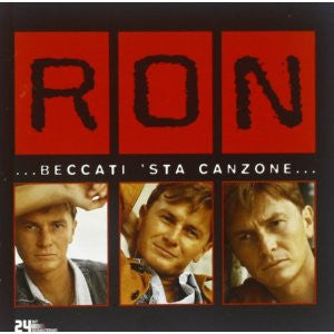 Ron (16) : ... Beccati 'Sta Canzone ... (CD, Comp)