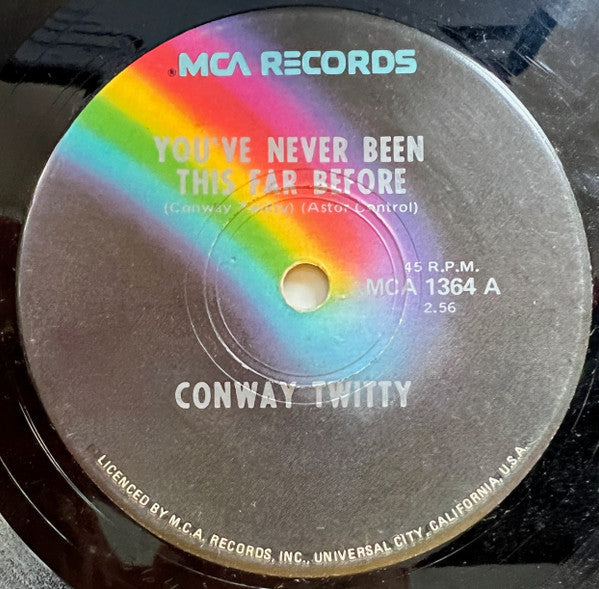 Conway Twitty : You've Never Been This Far Before (7", Single)
