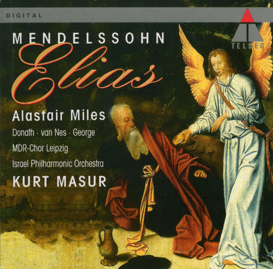 Alastair Miles, Israel Philharmonic Orchestra, Kurt Masur, Felix Mendelssohn-Bartholdy : Elias Op. 70 (2xCD, Album)