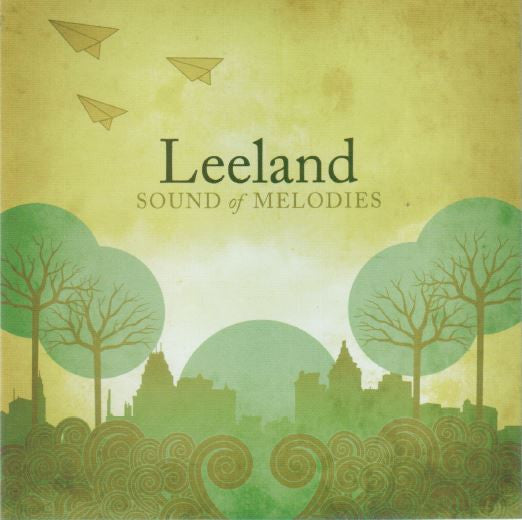 Leeland : Sound Of Melodies (CD, Album, Enh)