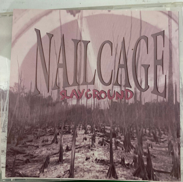 Nailcage : Slayground (CD)