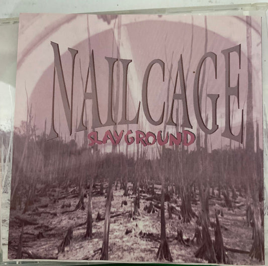 Nailcage : Slayground (CD)