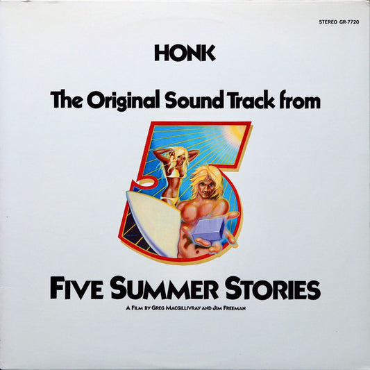 Honk (2) : The Original Sound Track from Five Summer Stories (LP, Album)