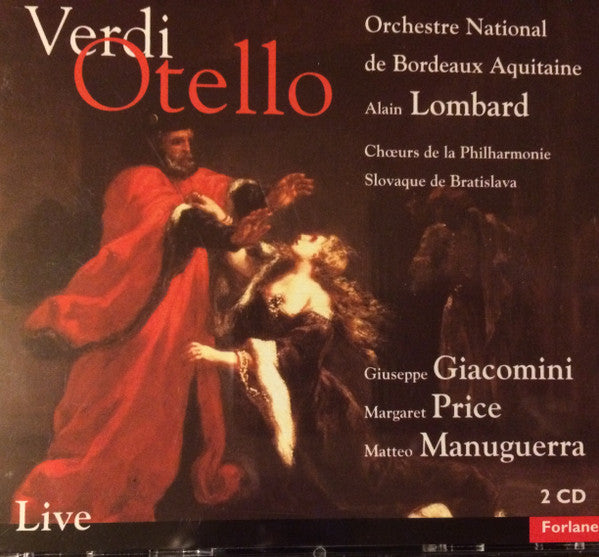 Verdi* / Giuseppe Giacomini, Margaret Price, Matteo Manuguerra, Orchestre National Bordeaux Aquitaine, Alain Lombard : Otello (2xCD, Album)