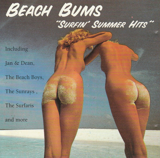 Various : Beach Bums "Surfin' Summer Hits" (CD, Comp)