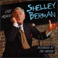 Shelley Berman : Live Again! Recorded At The Improv (CD, Album)