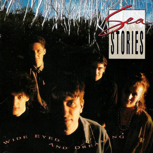 Sea Stories : Wide Eyed And Dreaming (CD, Album)