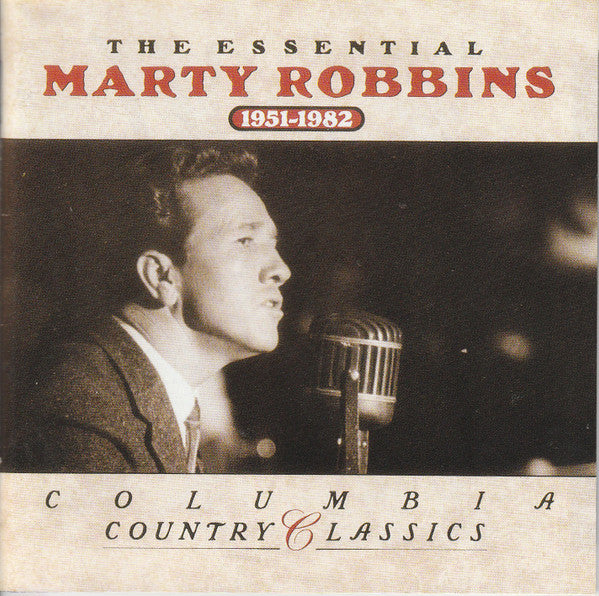 Marty Robbins : The Essential Marty Robbins 1951-1982 (2xCD, Comp, Mono, RP)
