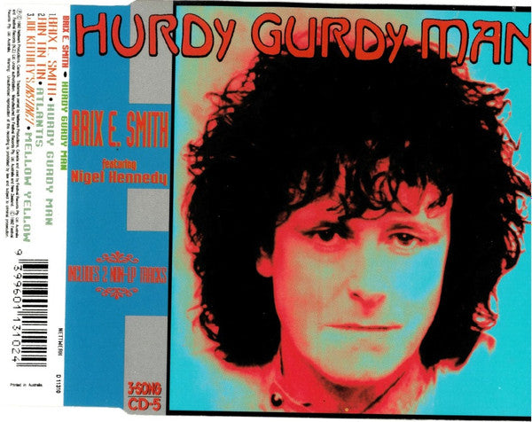 Brix Smith / Rin Tin Tin (3) / Joe Keithley's Instinct : Hurdy Gurdy Man (CD, Single)