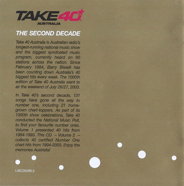 Various : Take 40 Australia: The Number Ones Volume Two 1994-2003 (2xCD, Comp)