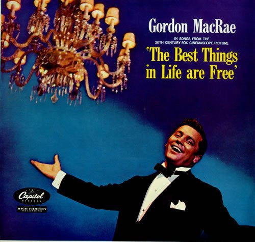 Gordon MacRae : The Best Things In Life Are Free (LP, Album, Mono)