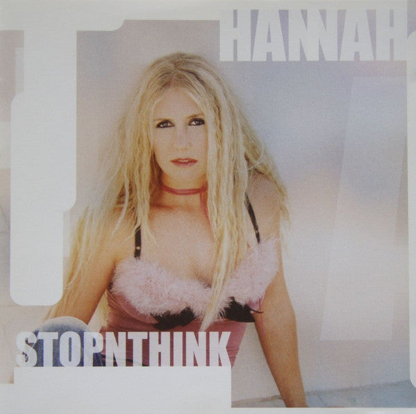 Hannah (37) : Stop N Think (CD, Single)