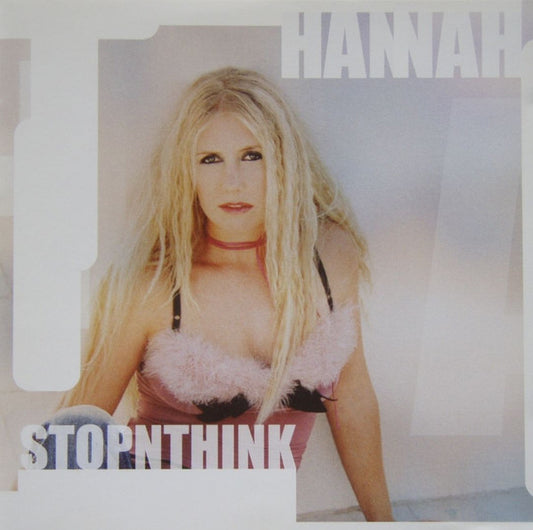 Hannah (37) : Stop N Think (CD, Single)
