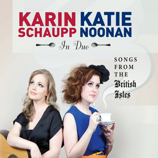 Katie Noonan, Karin Schaupp : In Duo - Songs From The British Isles (CD, Album, Dig)