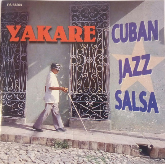 Yakare : Cuban Jazz Salsa (CD, Comp)