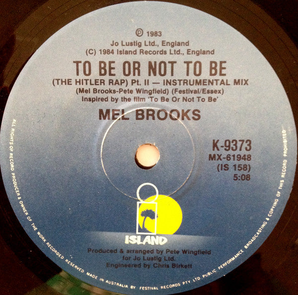 Mel Brooks : To Be Or Not To Be (The Hitler Rap) (7", Single)