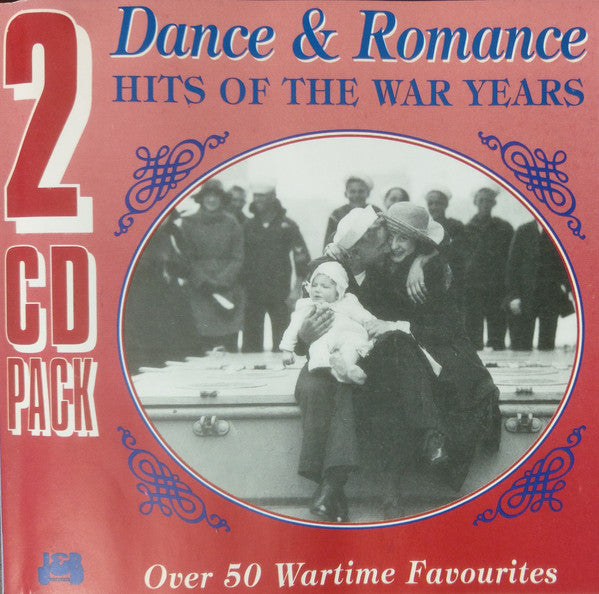 Various : Dance & Romance Hits Of The War Years (2xCD, Comp)