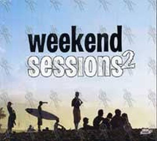 Various : Weekend Sessions 2 (CD, Comp)