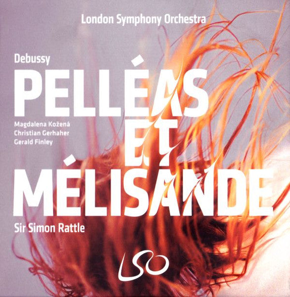Claude Debussy - London Symphony Orchestra, Sir Simon Rattle, Magdalena Kožená, Christian Gerhaher, Gerald Finley : Pelléas Et Mélisande (3xSACD, Hybrid, Multichannel, Album + Blu-ray, Blu)