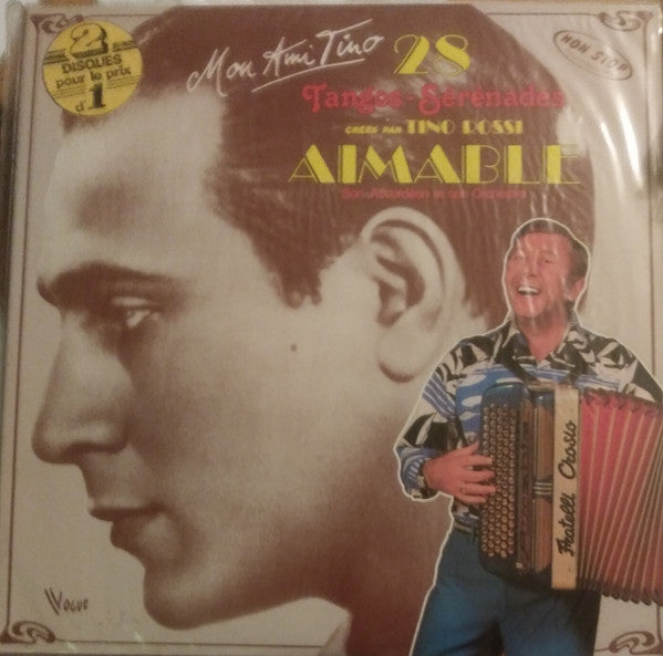 Aimable Son Accordéon Et Son Orchestre : Mon Ami Tino: 28 Tangos - Sérénades (Créés Par Tino Rossi) (2xLP)